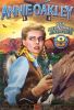Annie Oakley: Annie and the Twisted Trails