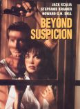 Beyond Suspicion