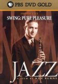 Ken Burns' Jazz, Episode 5: Swing - Pure Pleasure, 1935-1937