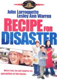 Recipe for Disaster