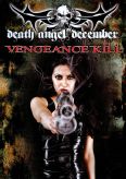 Death Angel December: Vengance Kill