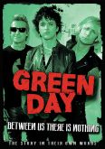 Green Day: Between Us There Is Nothing