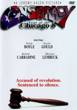 Conspiracy: The Trial of the Chicago 8
