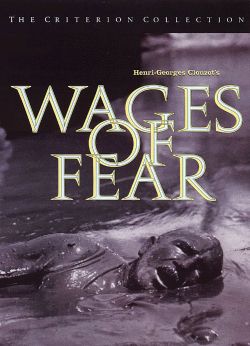 The Wages of Fear
