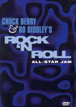 Chuck Berry & Bo Diddley's Rock & Roll All-Star Jam