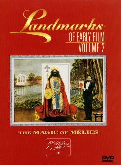 Landmarks of Early Film, Vol. 2: The Magic of Méliès