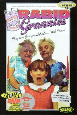Rabid Grannies
