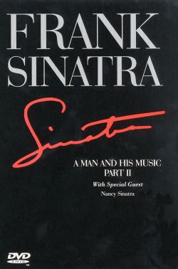 Frank Sinatra: A Man and His Music, Part II - With Special Guest Nancy Sinatra