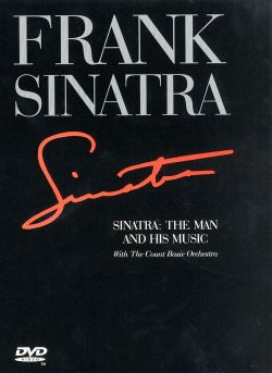 Frank Sinatra: The Man and His Music - With the Count Basie Orchestra