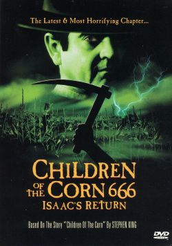Children of the Corn 666: Isaac's Return