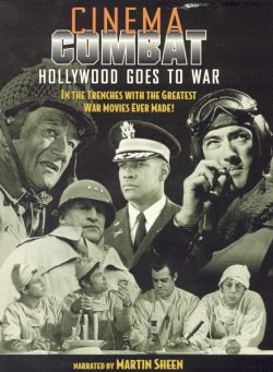 Cinema Combat: Hollywood Goes to War