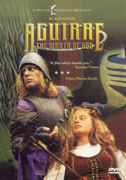 Aguirre, the Wrath of God
