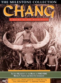 Chang: A Drama of the Wilderness