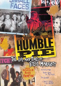 Humble Pie: The Life and Times of Steve Marriott