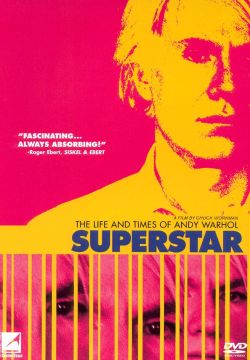 Superstar: The Life and Times of Andy Warhol