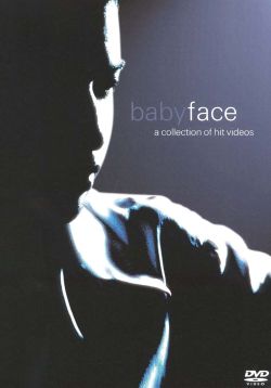 Babyface: A Collection of Hit Videos
