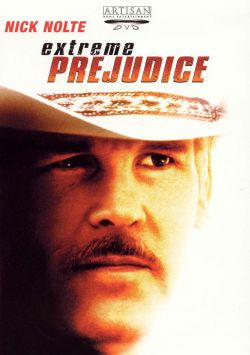 Extreme Prejudice