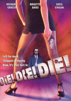 Die! Die! Die!