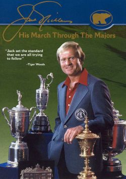 Jack Nicklaus: His March Through the Majors