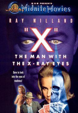 X: The Man with X-Ray Eyes