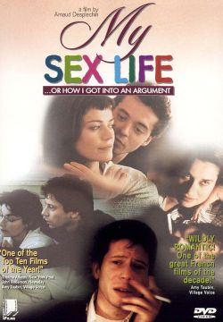 My Sex Life (...Or How I Got Into an Argument)
