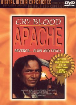 Cry Blood, Apache