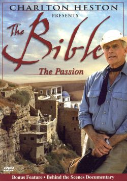 Charlton Heston Presents the Bible: The Passion