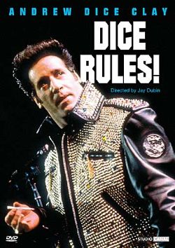 Andrew Dice Clay: Dice Rules!