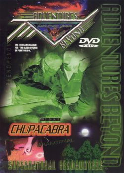 Adventures Beyond: Chupacabra