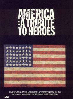 America: A Tribute to Heroes