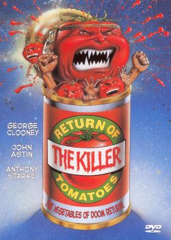 Return of the Killer Tomatoes!