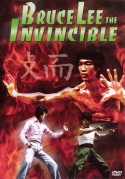 Bruce Lee: The Invincible