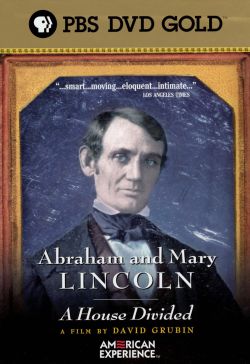 American Experience: Abraham and Mary Lincoln - A House Divided, Vol. 2