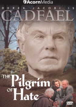 Cadfael: The Pilgrim of Hate
