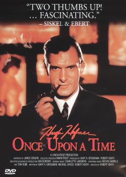 Hugh Hefner: Once Upon a Time