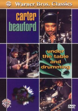 Carter Beauford: Under the Table and Drumming, Vol. 2