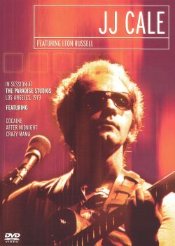 J.J. Cale: In Session at the Paradise Studios