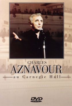 Charles Aznavour: Au Carnegie Hall