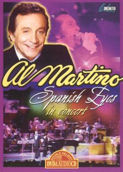 Al Martino: Spanish Eyes - In Concert