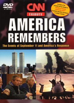 CNN Tribute: America Remembers - The Events of September 11th