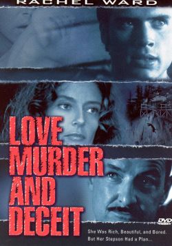 Love, Murder and Deceit