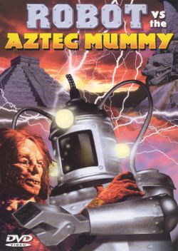 The Robot vs. the Aztec Mummy