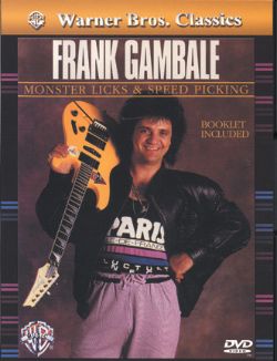 Frank Gambale: Monster Licks and Speed Picking