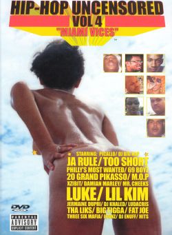 Hip-Hop Uncensored, Vol. 4: Miami Vices