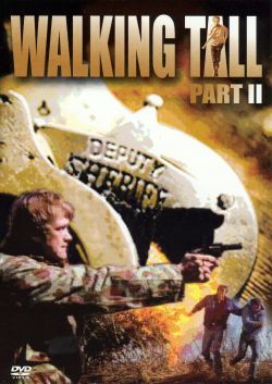 Walking Tall, Part 2