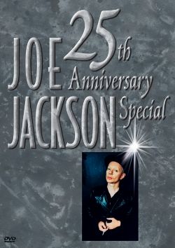 Joe Jackson: 25th Anniversary Special