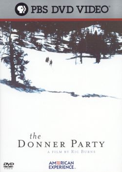 American Experience: The Donner Party