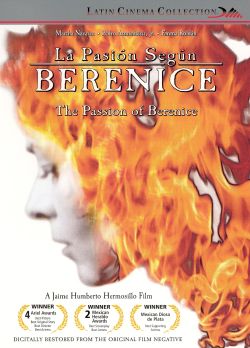 La Pasion Segun Berenice