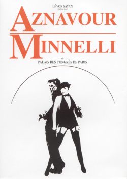 Charles Aznavour and Liza Minnelli: Au Palais des Congrès de Paris