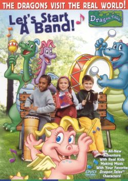 Dragon Tales: Let's Start a Band!